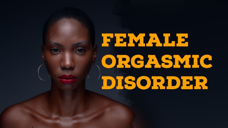 Female orgasmic disorder