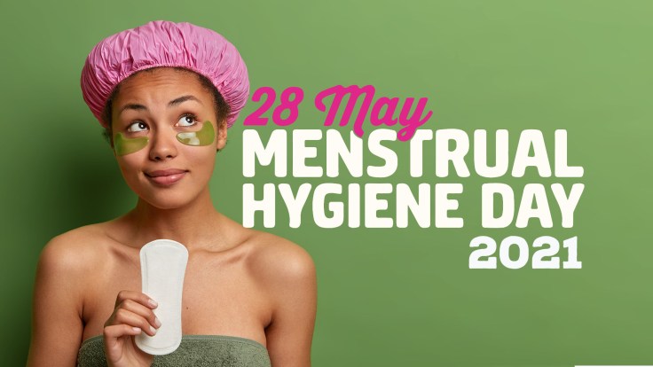 Menstrual Hygiene Day&nbsp;2021