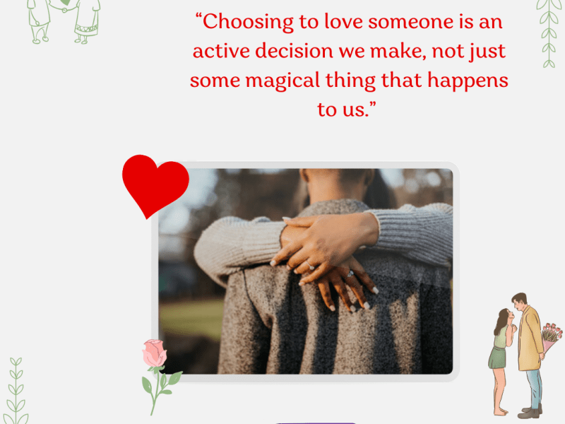Loving Someone Is a&nbsp;Choice